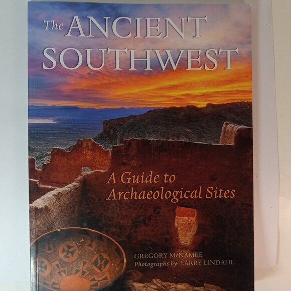 The Ancient Southwest: A Guide to Archaelogical Sites - Picture 1 of 5